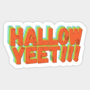 Hallow-Yeet Sticker